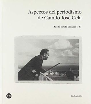 portada Aspectos del Periodismo de Camilo José Cela (Biblioteca Universitària)