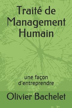 portada Traité de Management Humain: une façon d'entreprendre (en Francés)