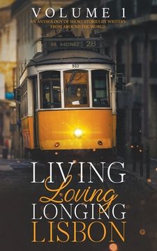 portada Living, Loving, Longing, Lisbon (in English)