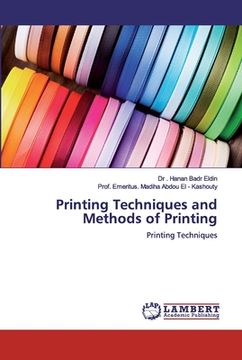 portada Printing Techniques and Methods of Printing (en Inglés)