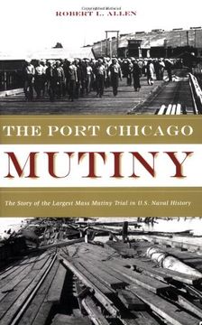 Port Chicago Mutiny, The (en Inglés)