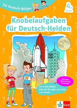 portada Klett die Deutsch-Helden: Knobelaufgaben für Deutsch-Helden 4. Klasse: Grundschule (Mit Stickern): Deutsch in der Grundschule (en Alemán)