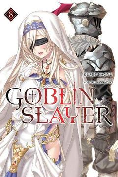 portada Goblin Slayer, Vol. 8 (Light Novel) (Goblin Slayer (Light Novel)) 