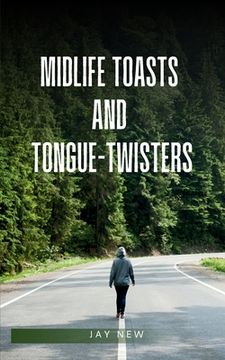 portada midlife toasts and tongue-twisters (en Inglés)