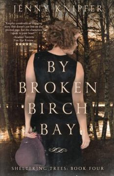 portada By Broken Birch Bay: Book Four (in English)