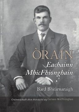 portada Orain Eachainn Mhicfhionghuin - Bard Bhearnaraigh (en Inglés)
