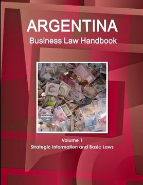 portada Argentina Business Law Handbook Volume 1 Strategic Information and Basic Laws (en Inglés)