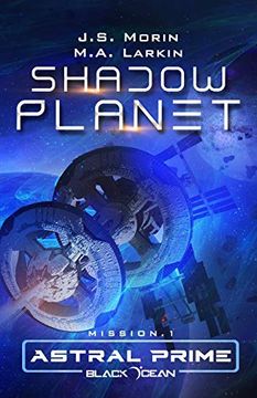 portada Shadow Planet: Mission 1 (Black Ocean: Astral Prime) 