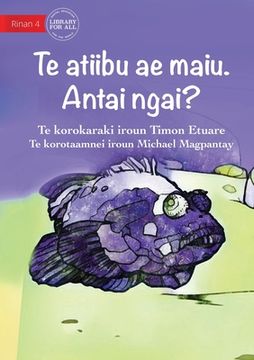 portada The Living Stone. What am I? - Te atiibu ae maiu. Antai ngai? (Te Kiribati)