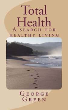 portada Total Health: A search for healthy living