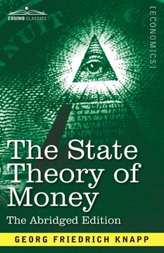 portada The State Theory of Money: Abridged Edition (en Inglés)