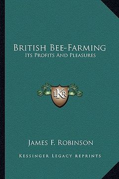 portada british bee-farming: its profits and pleasures (en Inglés)
