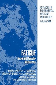 portada Fatigue: Neural and Muscular Mechanisms (Advances in Experimental Medicine and Biology) (en Inglés)