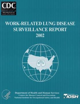 portada Work-Related Lung Disease Surveillance Report: 2002 (in English)