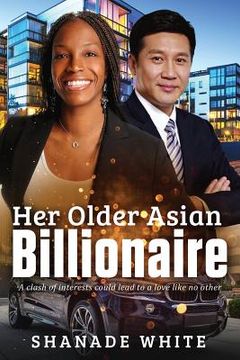 portada Her Older Asian Billionaire: A BWAM Romance For Adults (en Inglés)