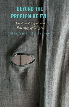 portada Beyond the Problem of Evil: Derrida and Anglophone Philosophy of Religion (en Inglés)