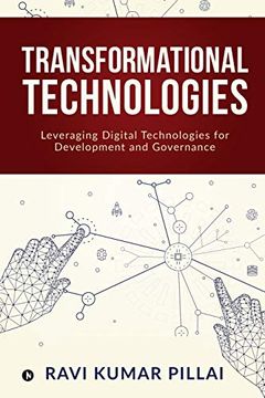 portada Transformational Technologies: Leveraging Digital Technologies for Development and Governance (in English)