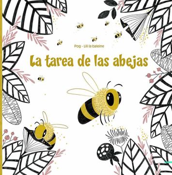 portada La Tarea de Las Abejas (in Spanish)