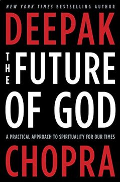 portada The Future of God: A Practical Approach to Spirituality for our Times (in English)