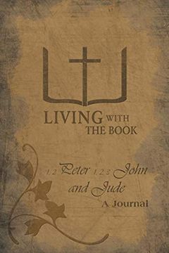 portada Living With the Book: 1,2 Peter 1,2,3 John and Jude (en Inglés)