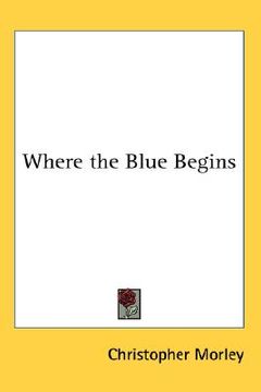 portada where the blue begins (en Inglés)