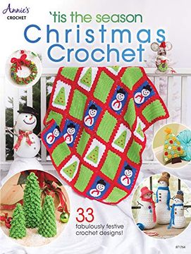 portada 'Tis the Season Christmas Crochet: 33 Fabulously Festive Crochet Designs! (en Inglés)