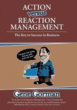 portada Action versus Reaction Management: The Key to Success in Business