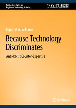 portada Because Technology Discriminates: Anti-Racist Counter-Expertise (in English)