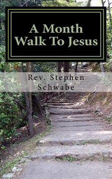 portada A Month Walk To Jesus (in English)