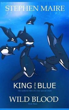 portada King of the Blue: Wild Blood (en Inglés)