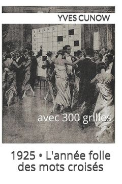 portada L'année folle des mots-croisés: 1925 (en Francés)
