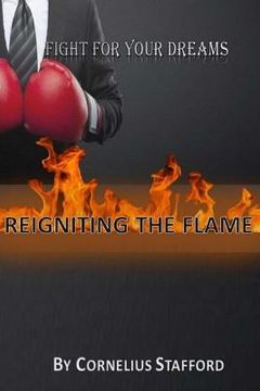 portada Fight for Your Dreams: Reigniting the Flame (in English)