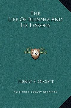 portada the life of buddha and its lessons (en Inglés)