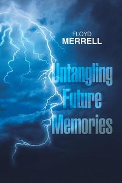 portada Untangling Future Memories (en Inglés)