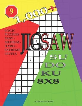 portada 1,000 + sudoku jigsaw 8x8: Logic puzzles easy - medium - hard - extreme levels (en Inglés)