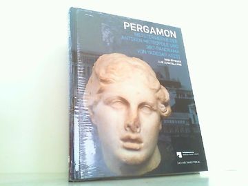 portada Pergamon - Meisterwerke der Antiken Metropole und 360Â°-Panorama von Yadegar Asisi (in German)