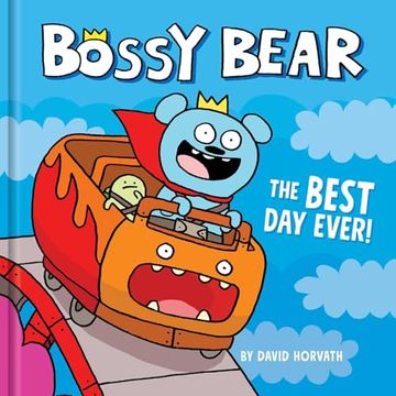 portada Bossy Bear: The Best day Ever! (in English)