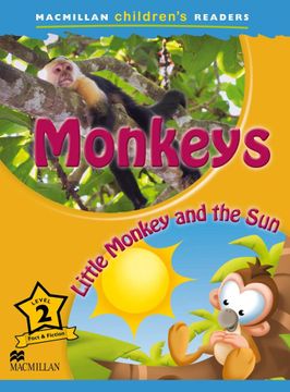 portada Macmillan Children's Readers Level 2. Monkeys. Little Monkey and the sun - 9780230443679 (en Inglés)