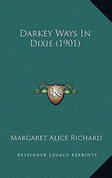 portada darkey ways in dixie (1901) (en Inglés)