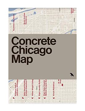 portada Concrete Chicago Map: Guide to Brutalist and Concrete Architecture in Chicago (en Inglés)