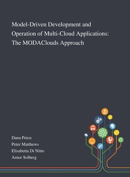 portada Model-Driven Development and Operation of Multi-Cloud Applications: The MODAClouds Approach (in English)
