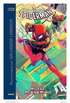portada Salvador Larroca Recomienda "el Asombroso Spiderman: Mi Tío, mi Enemigo"