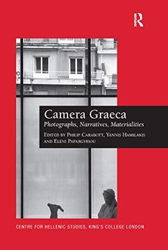 portada Camera Graeca: Photographs, Narratives, Materialities (Publications of the Centre for Hellenic Studies, King's College London) (en Inglés)
