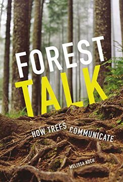 portada Forest Talk: How Trees Communicate 
