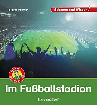 portada Im Fußballstadion: Schauen und Wissen! (en Alemán)