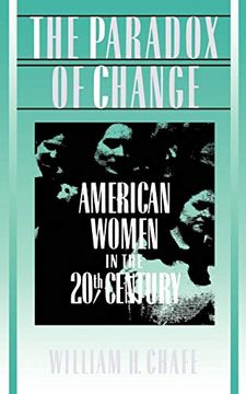 portada The Paradox of Change: American Women in the 20Th Century (en Inglés)