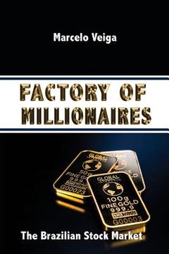 portada Factory of Millionaires: The Brazilian Stock Market