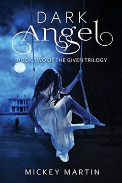 portada Dark Angel (The Given) (in English)