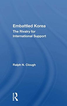 portada Embattled Korea: The Rivalry for International Support 