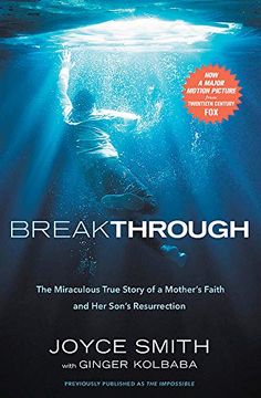 portada Breakthrough: The Miraculous True Story of a Mother's Faith and her Child's Resurrection (in English)
